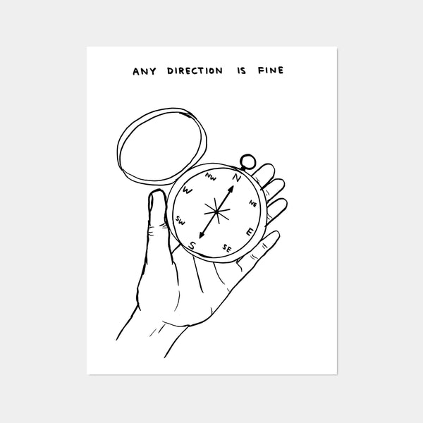 Any Direction Is Fine