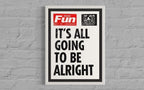 IT’S ALL GOING TO BE ALRIGHT