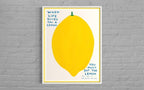 When Life Gives You Lemons