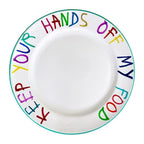 "Keep Your Hands Off My Food" Plate