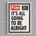 IT’S ALL GOING TO BE ALRIGHT